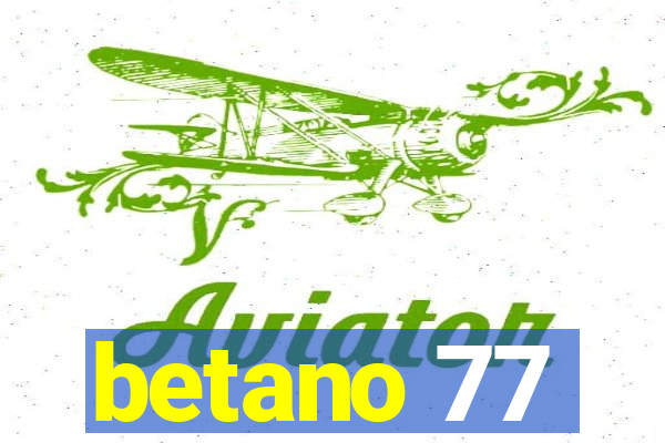 betano 77